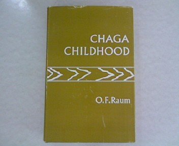 Chaga Childhood; A Description of Indigenous Education in an East African Tribe