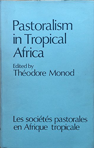 Imagen de archivo de Pastoralism in Tropical Africa a la venta por Lowry's Books