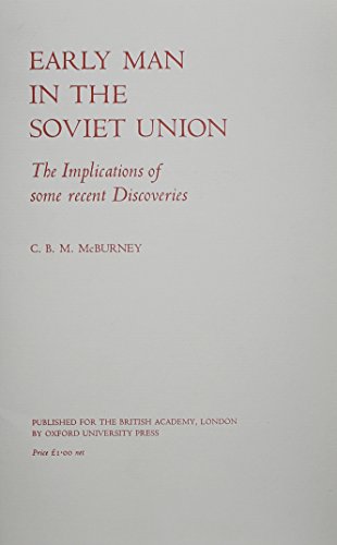 Stock image for Early Man in the Soviet Union: The Implications of Some Recent Discoveries (Albert Reckitt Archaeological Lecture, 1975) for sale by Katsumi-san Co.