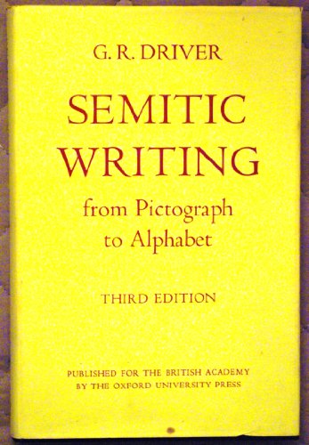 Stock image for Semitic Writing: From Pictograph to Alphabet for sale by Hafa Adai Books