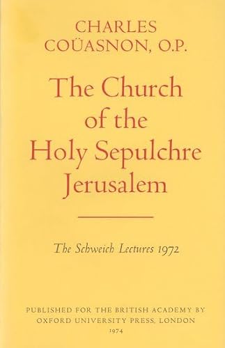 Stock image for The Church of the Holy Sepulchre in Jerusalem for sale by Better World Books Ltd