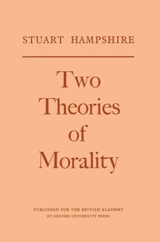 Two Theories of Morality (9780197259757) by Hampshire, Stuart