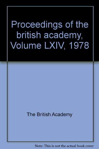 Proceedings of the British Academy Volume LXIV 1978