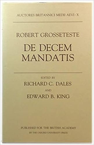 DE DECEM MANDATIS. Edited by Richard C. Dales & Edward B. King. Auctores Britannici Medii Aevi X.