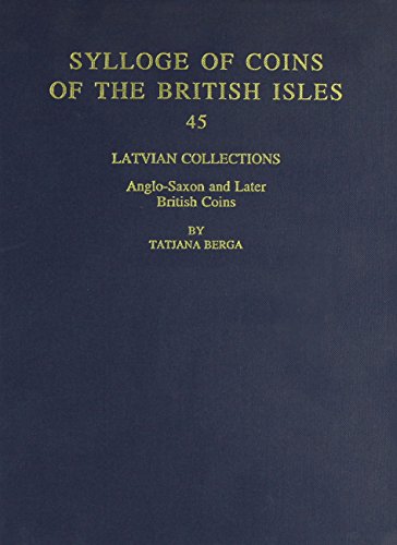 9780197261637: Sylloge of Coins of the British Isles: Anglo-Saxon and Later British Coins: v.45