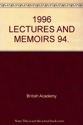 Imagen de archivo de Proceedings of the British Academy 94: 1996 Lectures and Memoirs. a la venta por Primrose Hill Books BA