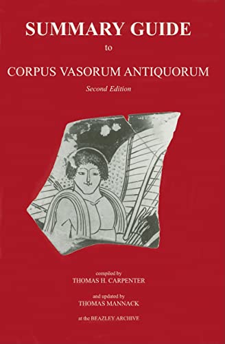 Beispielbild fr Summary Guide to Corpus Vasorum Antiquorum (Corpus Vasorum Antiquorum) (Corpus Vasorum Antiquorum) zum Verkauf von Revaluation Books