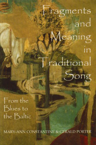 9780197262887: Fragments and Meaning in Traditional Song: From the Blues to the Baltic (British Academy Postdoctoral Fellowship Monographs)