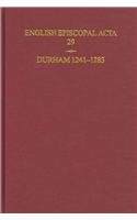 English Episcopal ACTA: Volume 29: Durham 1241-1283 - Philippa M. Hoskin