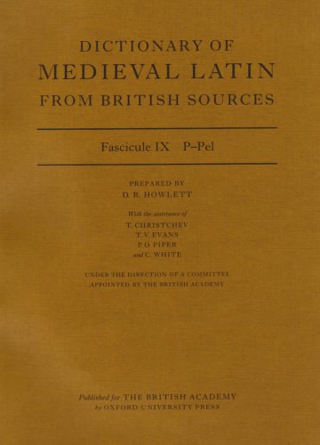 Dictionary of Medieval Latin from British Sources: Fascicule IX P-Pel - Howlett, David, T Christchev und C White