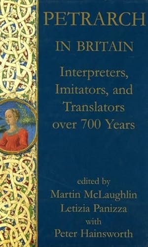 9780197264133: Petrarch in Britain: Interpreters, Imitators, and Translators over 700 years: 146