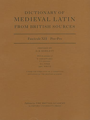 Beispielbild fr Dictionary of Medieval Latin from British Sources. Fascicule XII Pos-Pro zum Verkauf von Blackwell's