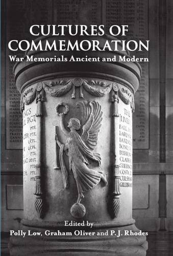 Beispielbild fr PBA 160 CULTURES OF COMMEMORATION CTB: War Memorials, Ancient and Modern (Proceedings of the British Academy) zum Verkauf von WorldofBooks