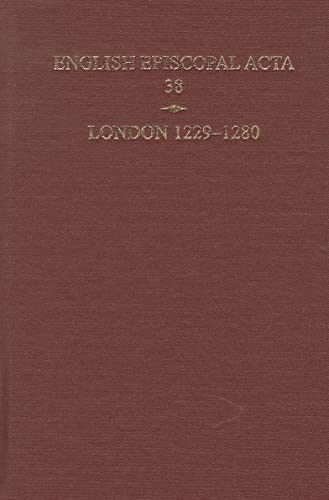 Beispielbild fr English Episcopal Acta 38, London 1229-1280 zum Verkauf von Winghale Books