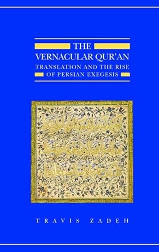 Stock image for The Vernacular Qur'an for sale by Blackwell's
