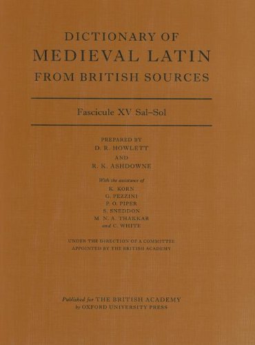 Dictionary of Medieval Latin from British Sources: Fascicule XV: Sal-Som (Medieval Latin Dictionary) (9780197265284) by Ashdowne, Richard