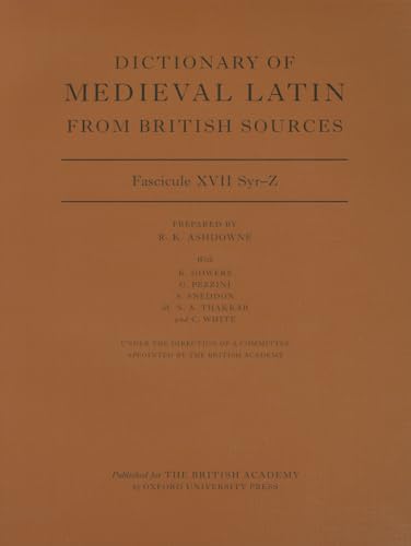 Stock image for Dictionary of Medieval Latin from British Sources, Fascicule XVII, Syr-Z (Medieval Latin Dictionary) for sale by Lucky's Textbooks