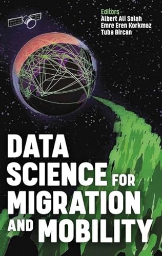 Stock image for Data Science for Migration and Mobility (Proceedings of the British Academy, 251) for sale by BooksRun