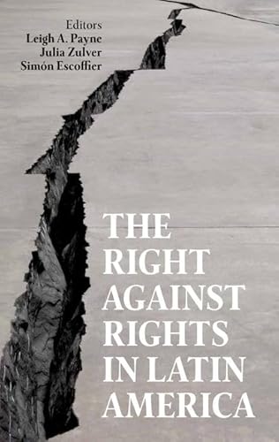 9780197267394: The Right against Rights in Latin America: 255