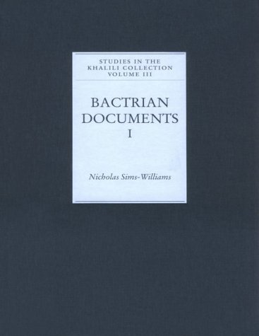 Beispielbild fr Bactrian Documents from Northern Afghanistan: Legal and Economic Documents Part 1 [Studies in the Khalili collection, v. 3] zum Verkauf von Joseph Burridge Books