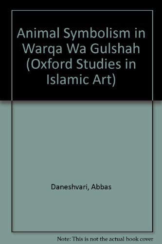 Beispielbild fr Animal Symbolism in Warqa Wa Gulshah zum Verkauf von LONGLAND BOOKS