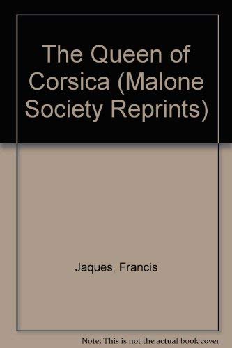 Beispielbild fr The Queen of Corsica (Malone Society Reprints) zum Verkauf von Prior Books Ltd