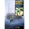 9780197300138: Oil Market & Prices: The Brent Market and the Formation of World Oil Prices