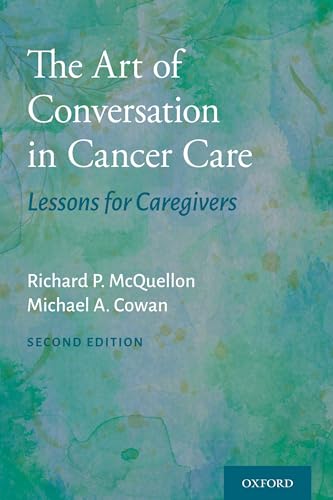 Stock image for The Art of Conversation in Cancer Care: Lessons for Caregivers for sale by Zoom Books Company