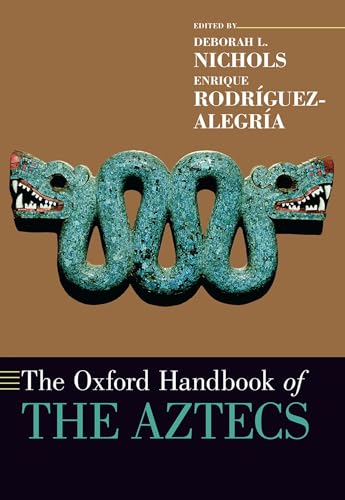 Beispielbild fr The Oxford Handbook of the Aztecs zum Verkauf von Blackwell's