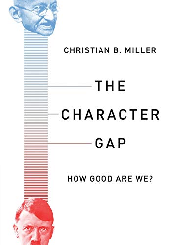 Beispielbild fr The Character Gap: How Good Are We? (Philosophy In Action) zum Verkauf von Textbooks_Source