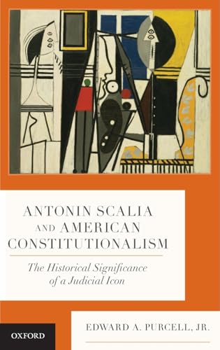 Beispielbild fr Antonin Scalia and American Constitutionalism zum Verkauf von Blackwell's