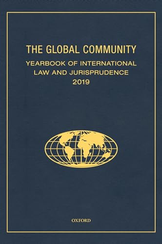 Imagen de archivo de The Global Community Yearbook of International Law and Jurisprudence 2019 a la venta por Revaluation Books