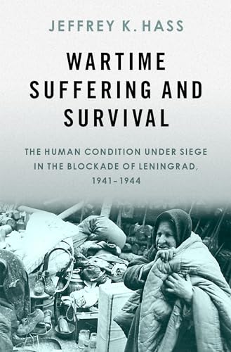 Stock image for Wartime Suffering and Survival for sale by Blackwell's