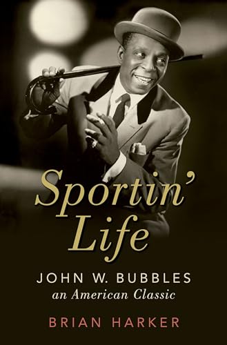 Beispielbild fr Sportin' Life: John W. Bubbles, An American Classic (Cultural Biographies) zum Verkauf von Front Cover Books