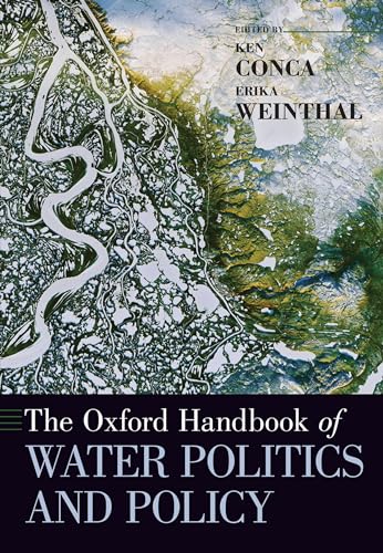 9780197516966: The Oxford Handbook of Water Politics and Policy