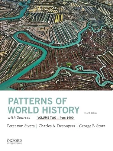 Imagen de archivo de Patterns of World History, Volume Two: From 1400, with Sources (Patterns of World History, 2) a la venta por BooksRun
