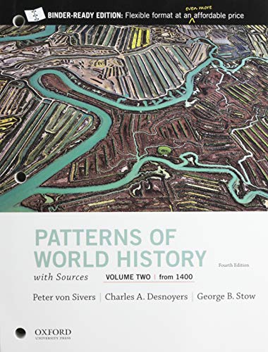 Imagen de archivo de Patterns of World History, Volume Two: From 1400, with Sources (Patterns of World History, 2) a la venta por Textbooks_Source