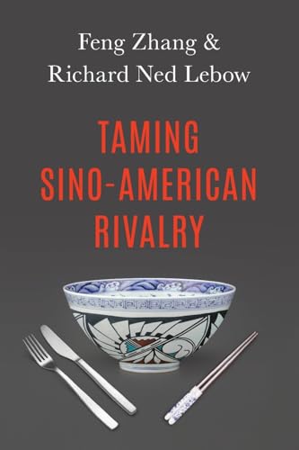 9780197521953: Taming Sino-American Rivalry
