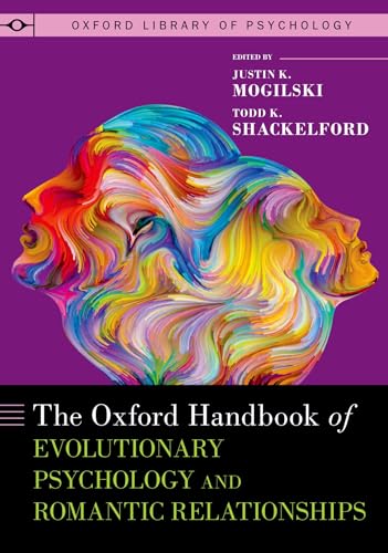 Imagen de archivo de The Oxford Handbook of Evolutionary Psychology and Romantic Relationships (OXFORD LIBRARY OF PSYCHOLOGY SERIES) a la venta por HPB-Red