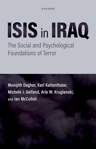 Imagen de archivo de ISIS in Iraq: The Social and Psychological Foundations of Terror a la venta por Books From California