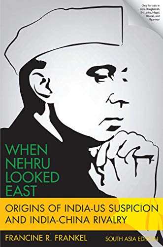 Stock image for WHEN NEHRU LOOKED EAST EPZI C for sale by Majestic Books