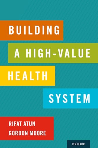 Stock image for Building a High-Value Health System for sale by Blackwell's