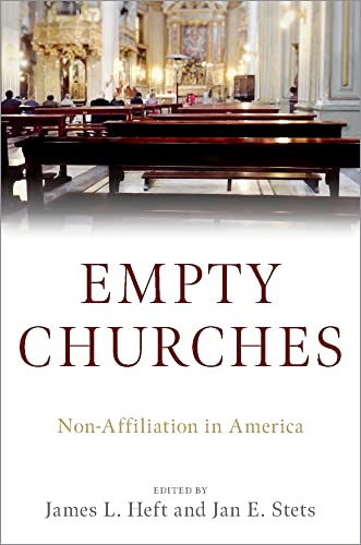 9780197529317: Empty Churches: Non-Affiliation in America