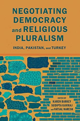 Imagen de archivo de Negotiating Democracy and Religious Pluralism: India, Pakistan, and Turkey (MODERN SOUTH ASIA SERIES) a la venta por Ergodebooks