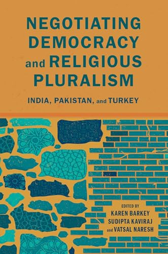 Stock image for Negotiating Democracy and Religious Pluralism: India, Pakistan, and Turkey (Modern South Asia) for sale by GF Books, Inc.