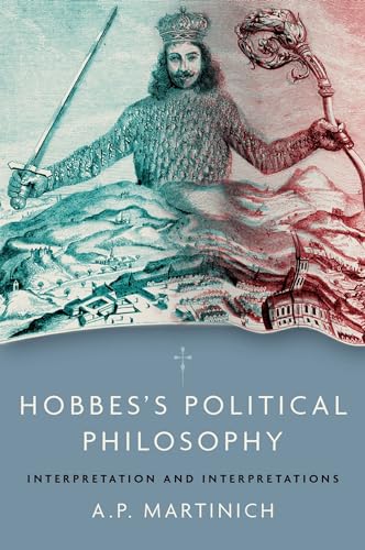 Imagen de archivo de Hobbes's Political Philosophy : Interpretation and Interpretations a la venta por Better World Books