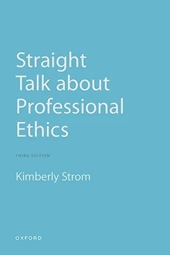 Stock image for Straight Talk About Professional Ethics for sale by Blackwell's
