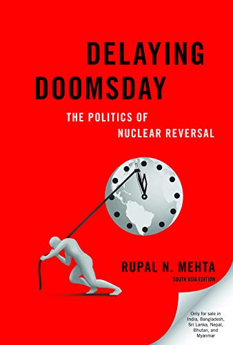 Stock image for Delaying Doomsday: The Politics of Nuclear Reversal for sale by Books Puddle