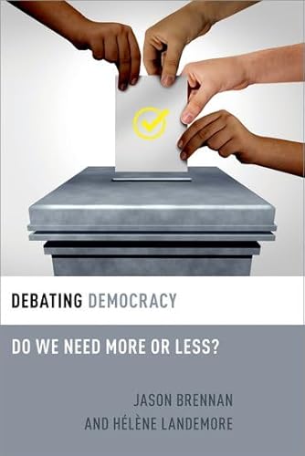 Beispielbild fr Debating Democracy zum Verkauf von Blackwell's