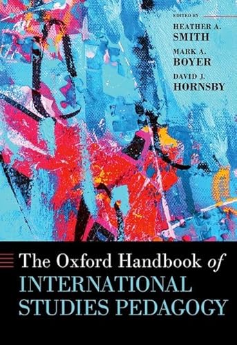 Stock image for Oxford Handbook of International Studies Pedagogy for sale by GreatBookPrices